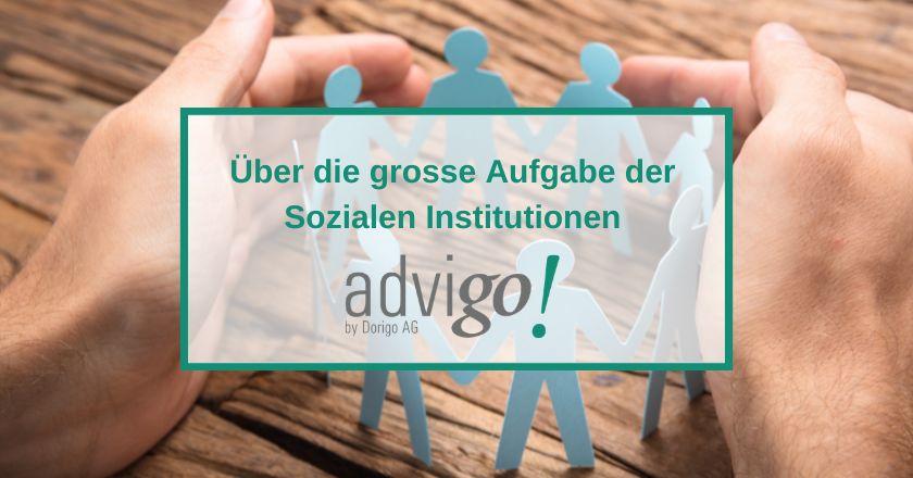Über die große Aufgabe der sozialen Institutionen